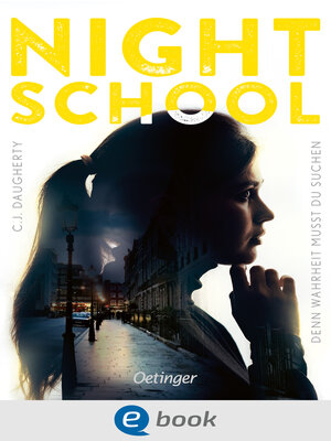 cover image of Night School 3. Denn Wahrheit musst du suchen